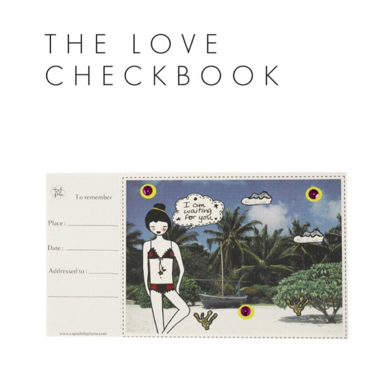 LOVE CHECKBOOK ® POSTCARDS/
CHEQUIER AFFECTIF de VOYAGE